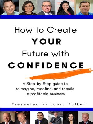 cover image of How to Create Your Future with Confidence